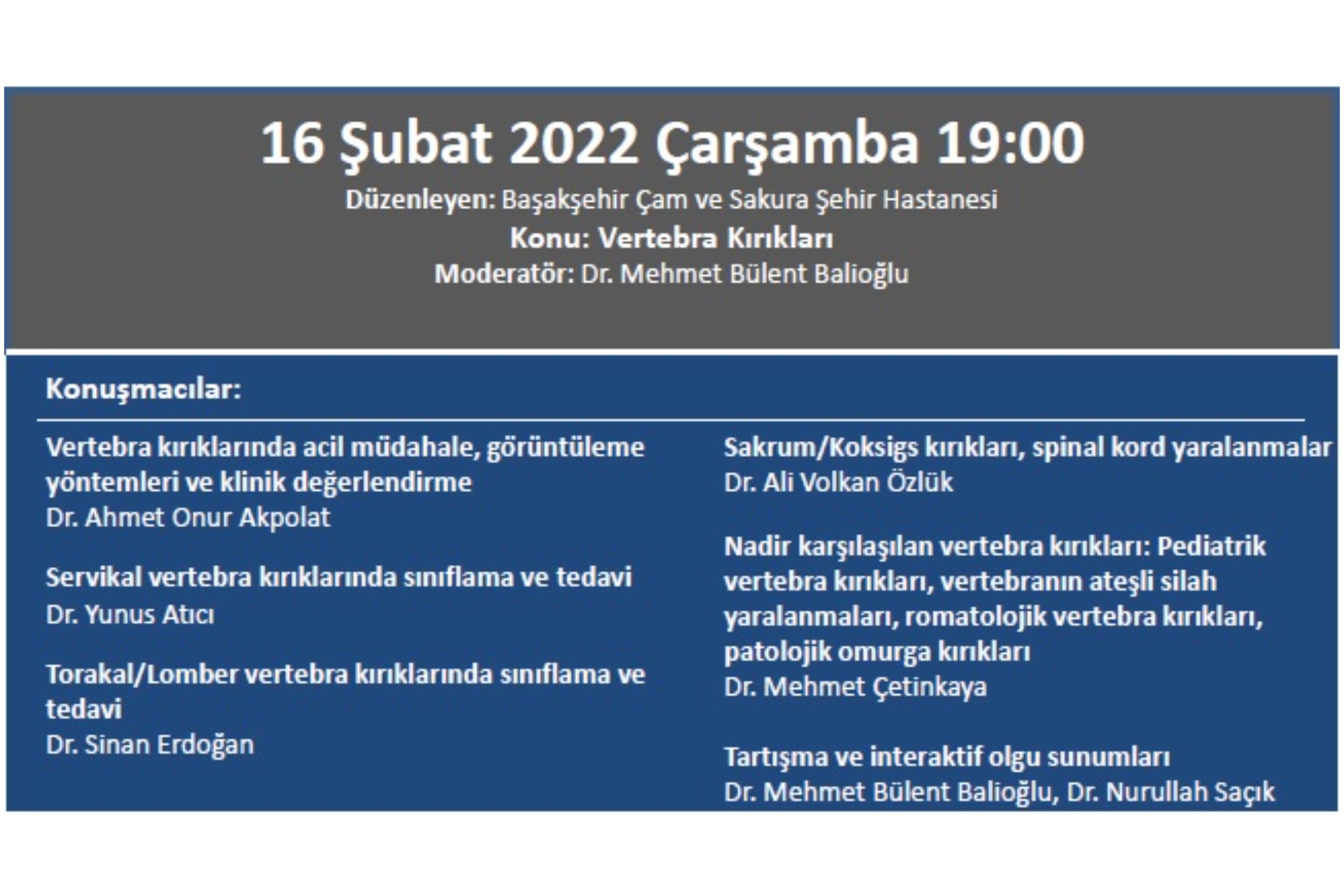 16.02.2022 TOTDER Travma - ''Vertebra Kırıkları'' Eğitim toplantımız online olarak düzenlenecektir.