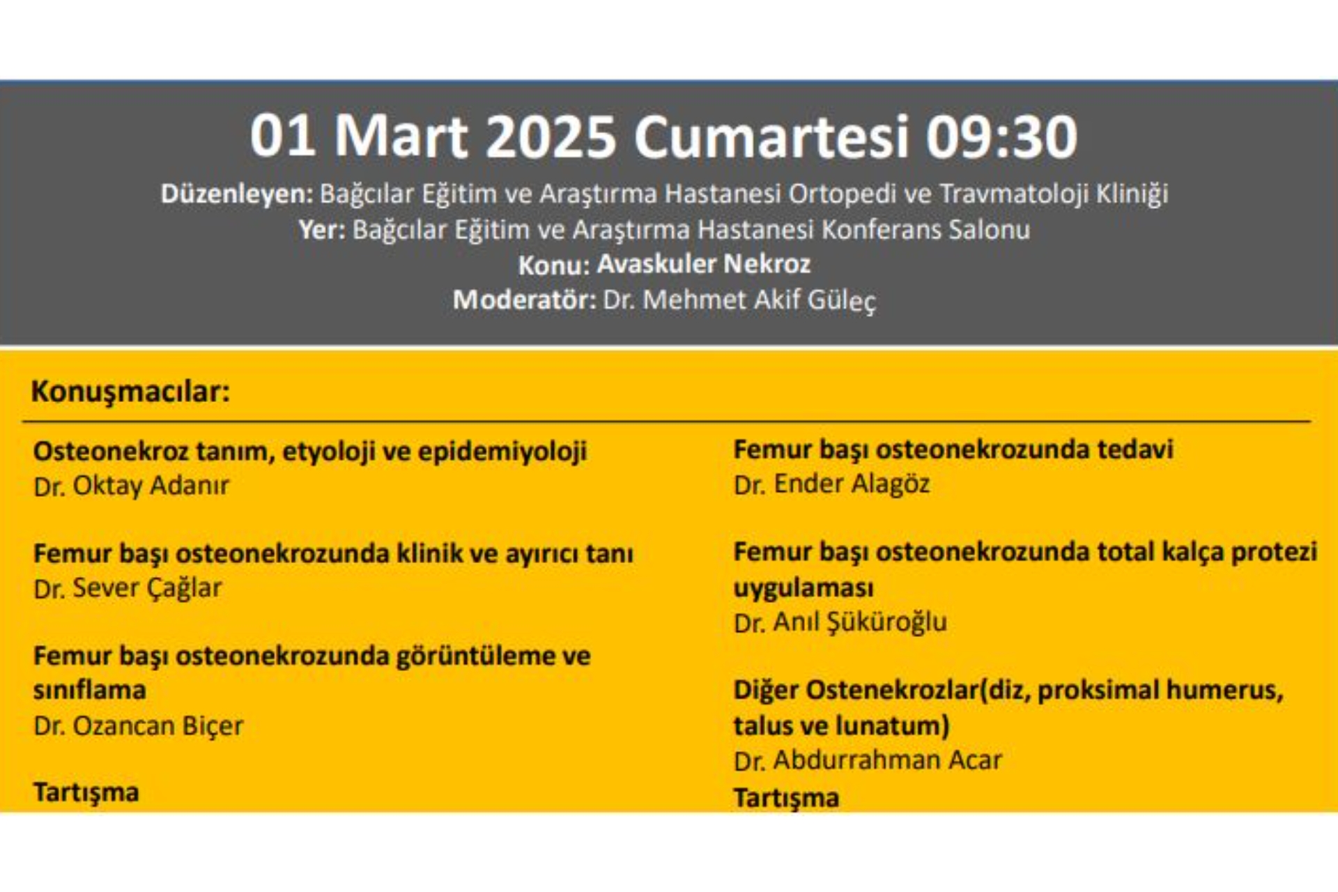 ''Avaskuler Nekroz'' Bağcılar Eğitim Ve Araştırma Hastanesi Ortopedi Ve Travmatoloji Kliniği