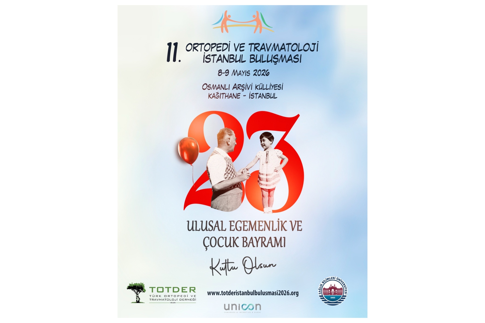 23 Nisan Ulusal Egemenlik ve Çocuk Bayramı Kutlu Olsun